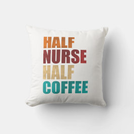 Half Nurse Half Coffee Funny Nurse クッション