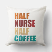 Half Nurse Half Coffee Funny Nurse クッション (正面)