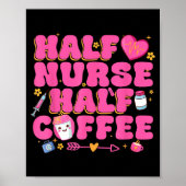 Half Nurse Half Coffee Nurse  ポスター (正面)
