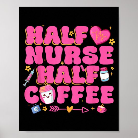 Half Nurse Half Coffee Nurse  ポスター (正面)