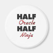 Half Oracle Half忍者 マグネット (正面)