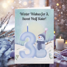 Half Sister 3rd Birthday Snowman Snowy Three カード
