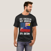 Half Venezuelan Half American  Venezuela American  Tシャツ (正面フル)