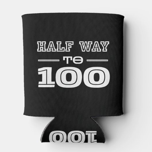 Half Way 100 Funny 50th Birthday  缶クーラー (裏面)