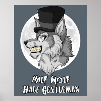 Half Wolf Half Gental 16" x 20インチポスター（マット） ポスター
