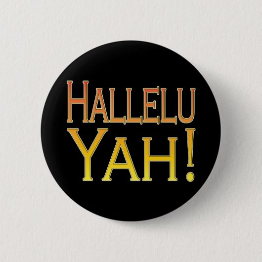 Hallelu Yah! (金ゴールド) 缶バッジ (正面)