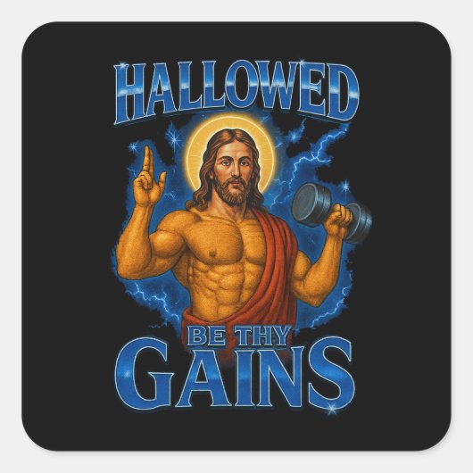 Hallowed Be Thy Gains Gym Jesus - Thunder スクエアシール (正面)