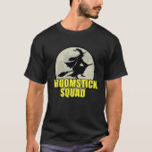 Halloween Broomstick Squad For Witches Tシャツ (正面)