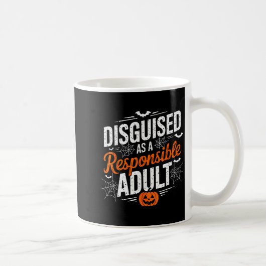 Halloween Dressed Up As A Resnsible Adult  コーヒーマグカップ (右)