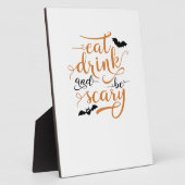 Halloween Eat Drink And Be Scary Creative Casual フォトプラーク (側面)