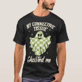 Halloween Eds Ehlers-danlos My Connective Tissue G Tシャツ (正面)