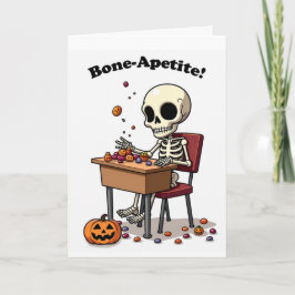 Halloween Funny Skeleton For Anyone Bone-Apetite カード
