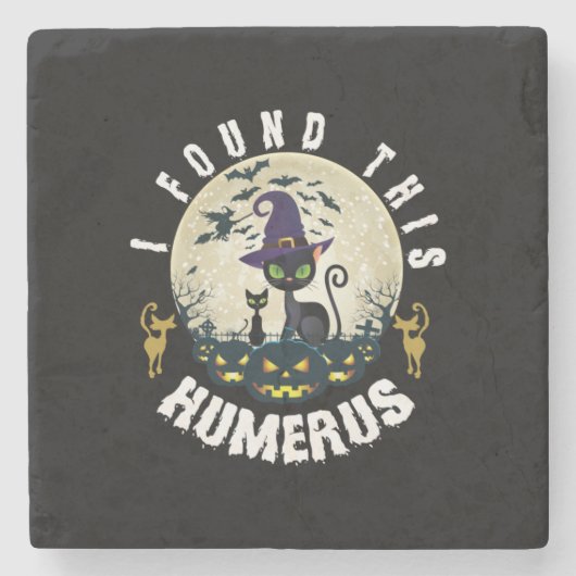 Halloween Gift | I Found This Humerus Birthday ストーンコースター (正面)