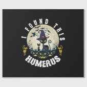 Halloween Gift | I Found This Humerus Birthday ラッピングペーパー (フラット)