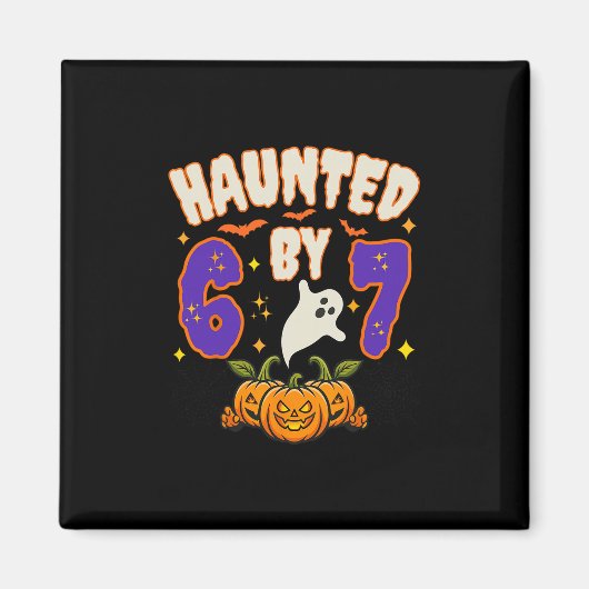 Halloween Haunted 67 Number 67 Six Seven Meme Funn マグネット (正面)