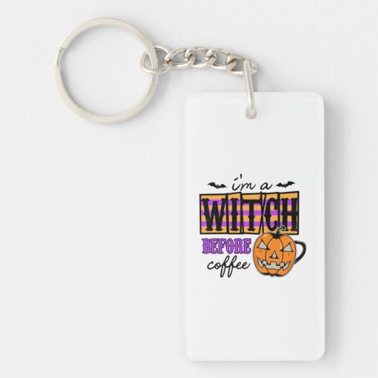 Halloween I Am A Witch Before Coffee Birthday キーホルダー (正面)