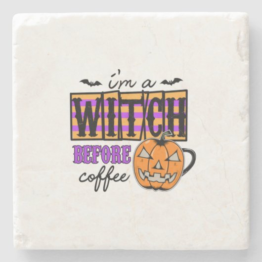 Halloween I Am A Witch Before Coffee Birthday ストーンコースター (正面)