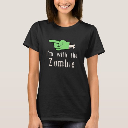 Halloween I'm With The Zombie Tシャツ (正面)