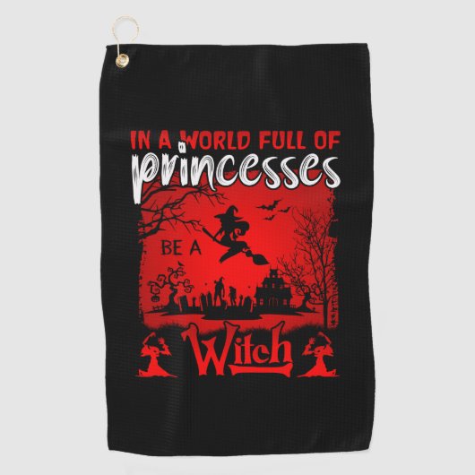 Halloween In A World Full Of Princesses Be A Witch ゴルフタオル (正面)