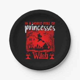 Halloween In A World Full Of Princesses Be A Witch ペーパープレート