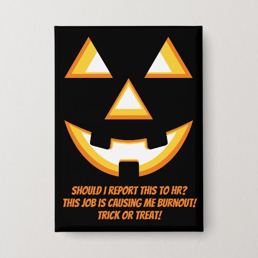 Halloween Jack-O'-Lantern Burnout Trick or Treat 缶バッジ (正面)