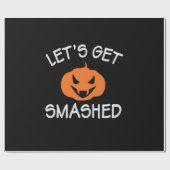 Halloween Lets Get Smashed Birthday ラッピングペーパー (フラット)