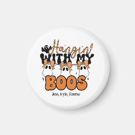 Halloween – Personalized “Hangin’ With My Boos" マグネット