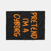 Halloween Pretend I'm A Cyborg Costume Funny Lazy  フリースブランケット (正面(横))