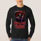 Halloween Pull My Finger Grim Reaper Death Party Tシャツ (正面)