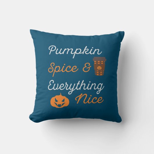 Halloween Pumpkin Spice and Everything Nice Xmas クッション (正面)