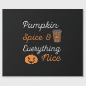 Halloween Pumpkin Spice and Everything Nice Xmas ラッピングペーパー (フラット)