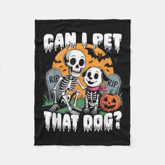 Halloween Skeleton Can I Pet That Dog  フリースブランケット (正面)