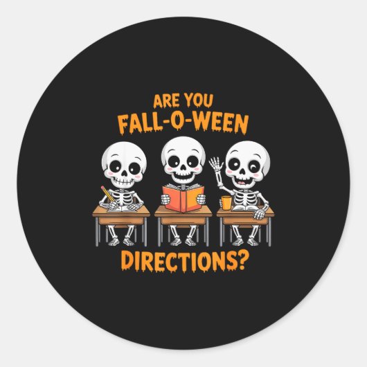 Halloween Skeleton Teacher Are You Fall O Ween Dir ラウンドシール (正面)