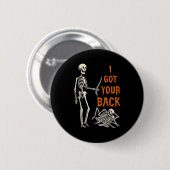 Halloween Skeletons Ive Got Your Back Costume Men  缶バッジ (正面&裏面)