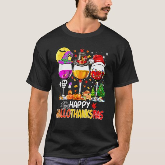 Halloween Thanksgiving Christmas Happy Hallothanks Tシャツ (正面)