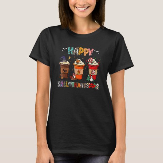 Halloween Thanksgiving Christmas Happy Hallothanks Tシャツ (正面)