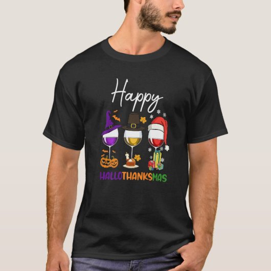 Halloween Thanksgiving Christmas Happy Hallothanks Tシャツ (正面)