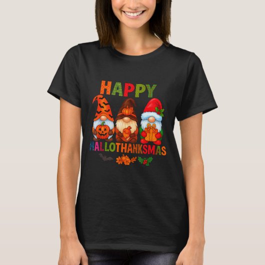 Halloween Thanksgiving Christmas Happy Hallothanks Tシャツ (正面)