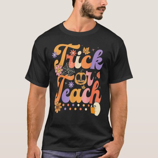 Halloween Trick or Teach Retro Groovy Teacher Hipp Tシャツ (正面)