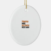 Halloween Trumpkin – Make Halloween Great Again Fu セラミックオーナメント (右)