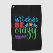 Halloween Witch Be Crazy ゴルフタオル (正面)