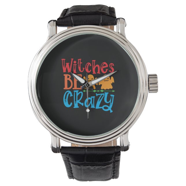 Halloween Witches Be Crazy Birthday 腕時計 (正面)