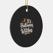 Halloween Witches Cute Witch Quote Design_1 セラミックオーナメント (右)