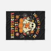 Halloween You Can't E Me I Teach Kindergarten Teac フリースブランケット (正面(横))