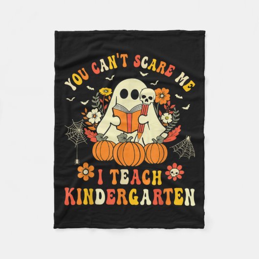 Halloween You Can't E Me I Teach Kindergarten Teac フリースブランケット (正面)