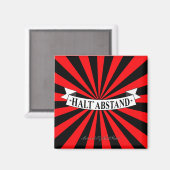 HALT ABSTAND mit Humor und Farbe マグネット (正面/裏面)