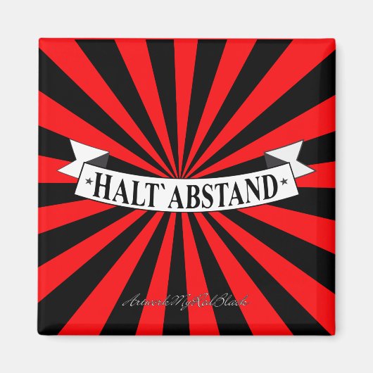 HALT ABSTAND mit Humor und Farbe マグネット (正面)