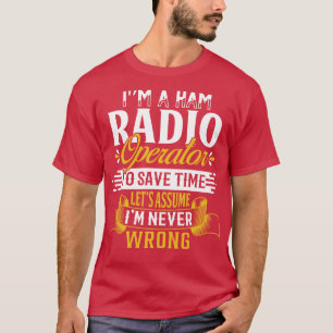 Ham無線事業者のおもしろい引用文 Tシャツ