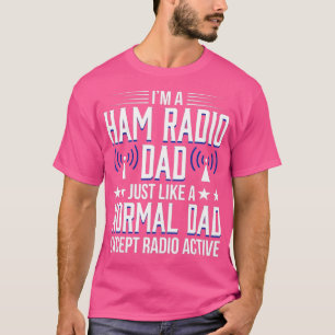 Ham無線機素人無線放射性パパ Tシャツ