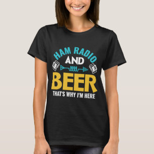 Ham RadioとBeerだからHam Radio O Tシャツ